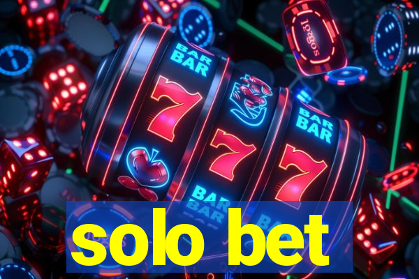 solo bet